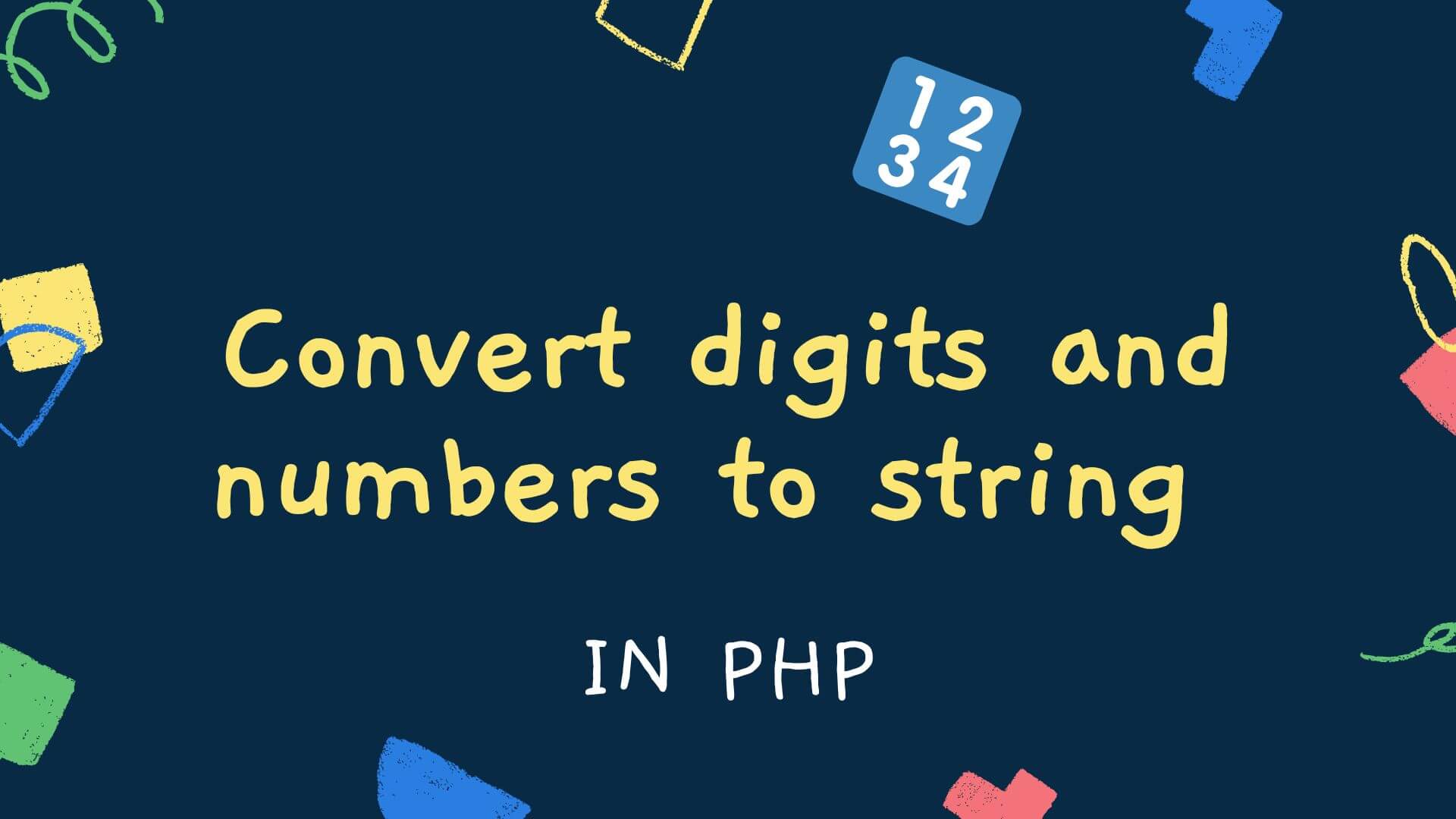 How to convert digits and numbers to strings in PHP