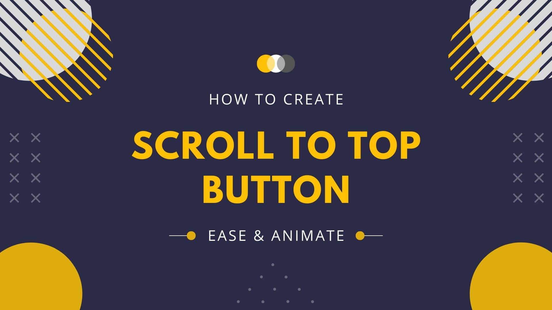 Scroll to top button with ease and animate - W3 Programmings
