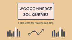 WooCommerce basic SQL queries to fetch data for reports and API