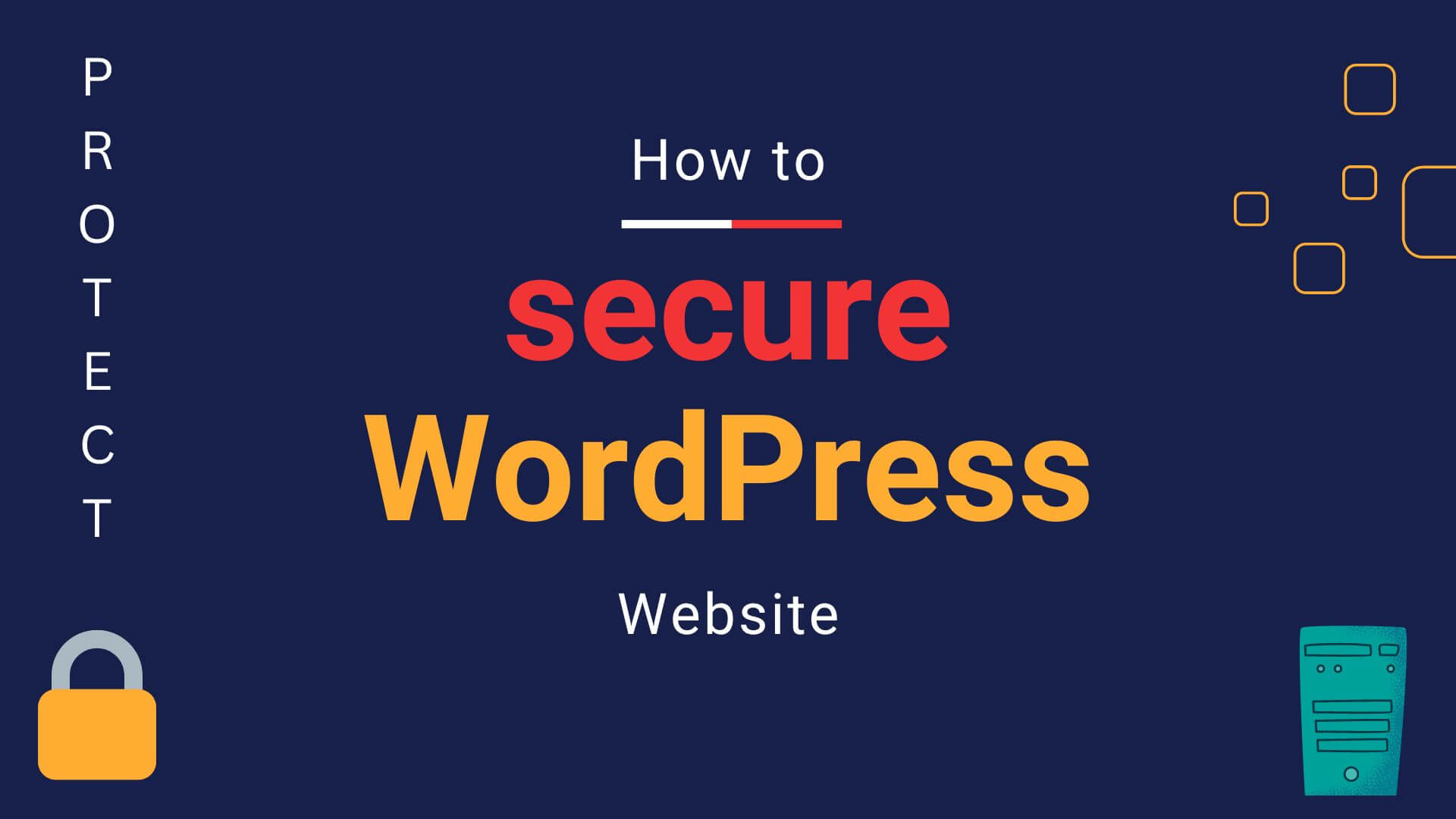 How to Secure a WordPress website