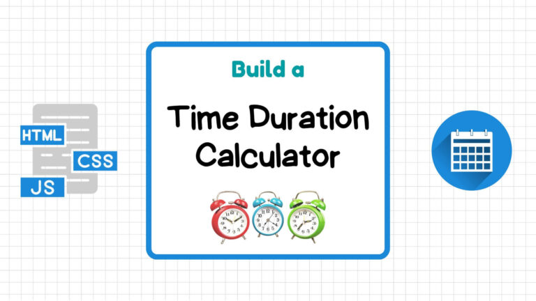 Build a Time Duration Calculator